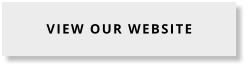 VIEW OUR WEBSITE